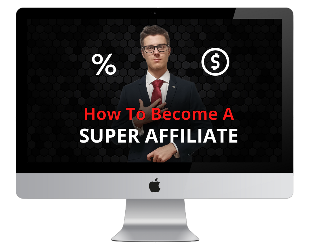 Image of the How To Become A Super Affiliate for Make Your Voice Heard Book
